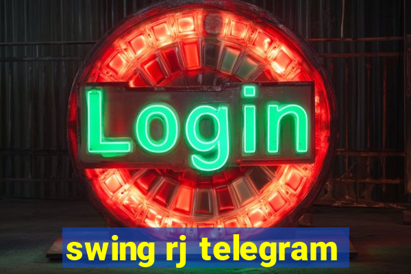 swing rj telegram